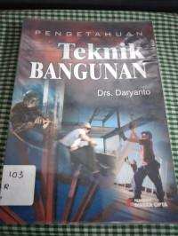 Image of PENGETAHUAN TEKNIK BANGUNAN